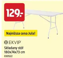Jula EKVIP Składany stół 180x74x73 cm oferta