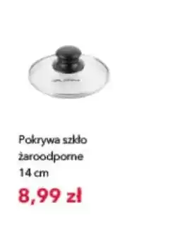 Nela Pokrywa szkło żaroodporne 14 cm Florina oferta