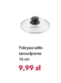 Nela Pokrywa szkło żaroodporne 16 cm Florina oferta