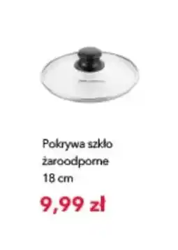 Nela Pokrywa szkło żaroodporne 18 cm Florina oferta