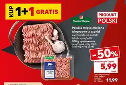 Kaufland Polskie mięso mielone wieprzowe z szynki wyśmienite na kotlety lub do spaghetti Stoisko Mięsne oferta