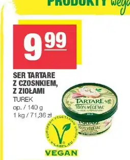 Spar Ser Tartare z czosnkiem Turek oferta