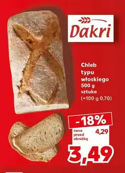 Kaufland Chleb typu włoskiego Dakri oferta