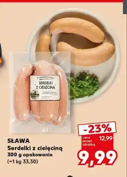 Kaufland Serdelki z cielęciną Sława oferta