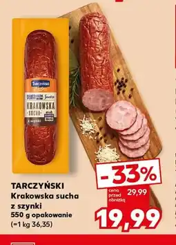 Kaufland Krakowska sucha z szynki Tarczyński oferta