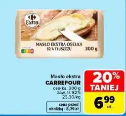 Carrefour Masło ekstra osełka CARREFOUR oferta