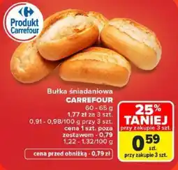 Carrefour Bułka śniadaniowa CARREFOUR oferta