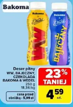Carrefour Deser pitny WW, BAJECZNY, CZEKOLADA BAKOMA & WEDEL oferta