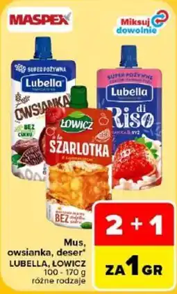 Carrefour Mus, owsianka, deser* LUBELLA, ŁOWICZ oferta
