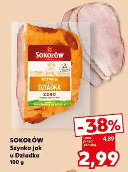 Kaufland SOKOŁÓW Szynka jak u dziadka 100 g oferta