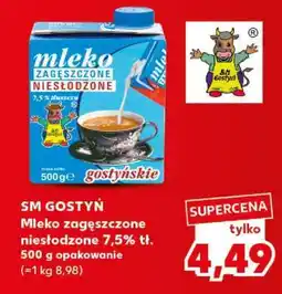 Kaufland SM GOSTYŃ Mleko zagęszczone niesłodzone 7,5% tł. 500 g opakowanie oferta