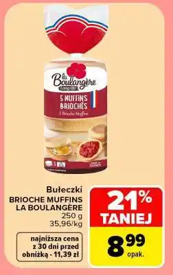 Carrefour Bułeczki BRIOCHE MUFFINS LA BOULANGÈRE oferta