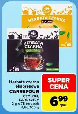 Carrefour Herbata czarna ekspresowa CARREFOUR CEYLON, EARL GREY oferta