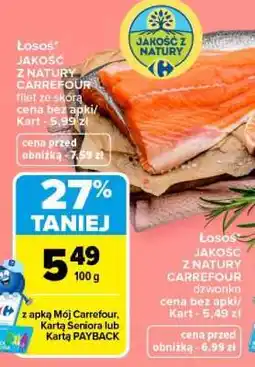 Carrefour Łosoś JAKOŚĆ Z NATURY CARREFOUR oferta