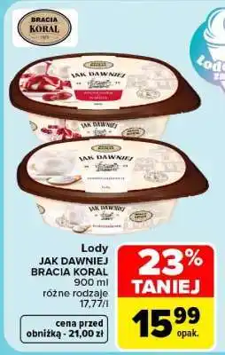 Carrefour Lody Jak Dawniej Bracia Koral oferta