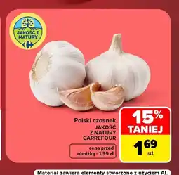 Carrefour Czosnek polski Jakość z Natury Carrefour oferta