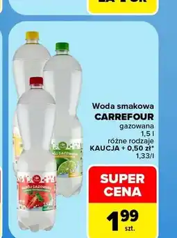 Carrefour Woda smakowa gazowana Carrefour oferta