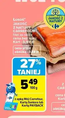 Carrefour Łosoś filet ze skórą Jakość z Natury Carrefour oferta
