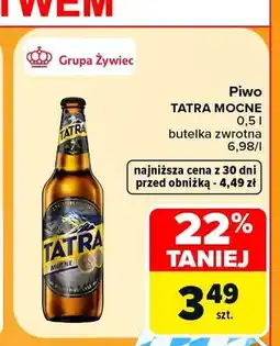 Carrefour Piwo Tatra Mocne oferta
