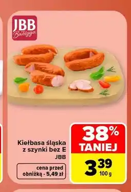 Carrefour Kiełbasa śląska z szynki bez E JBB oferta