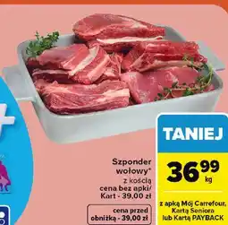 Carrefour Szponder wołowy z kością oferta