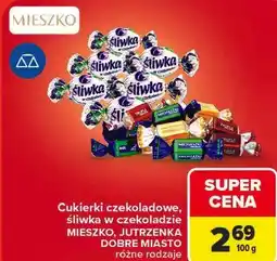 Carrefour Cukierki czekoladowe, śliwka w czekoladzie Mieszko, Jutrzenka, Dobre Miasto oferta