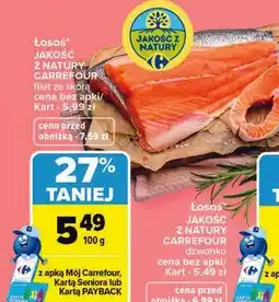 Carrefour Łosoś Jakość z Natury Carrefour filet ze skórą oferta