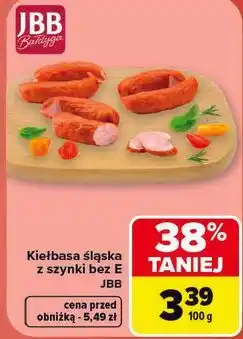 Carrefour Kiełbasa śląska z szynki bez E JBB oferta