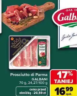 Carrefour Prosciutto di Parma Galbani oferta