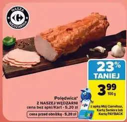 Carrefour Polędwica Z NASZEJ WĘDZARNI oferta