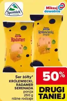 Carrefour Ser żółty Królewiecki, Radamer Serenada oferta