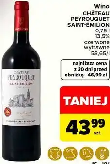 Carrefour Market Wino Château Peyrouquet Saint-Émilion czerwone wytrawne oferta