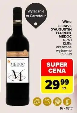 Carrefour Market Wino Le Cave d'Augustin Florent Médoc czerwone wytrawne oferta