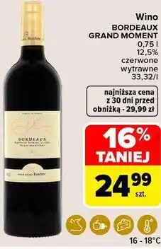 Carrefour Market Wino Bordeaux Grand Moment czerwone wytrawne oferta