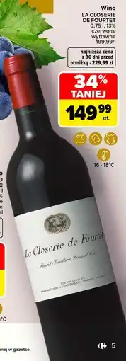 Carrefour Market Wino LA CLOSERIE DE FOURTET oferta