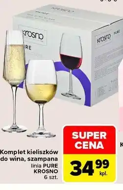 Carrefour Market Komplet kieliszków do wina, szampana linia PURE KROSNO 6 szt oferta