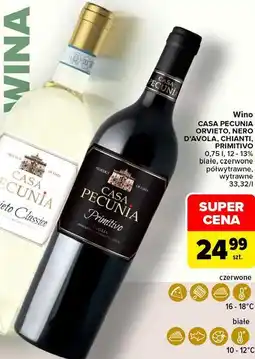 Carrefour Market Wino Casa Pecunia Orvieto, Nero d'Avola, Chianti, Primitivo oferta