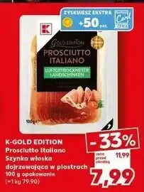 Kaufland Szynka włoska prosciutto K-Classic Gold oferta