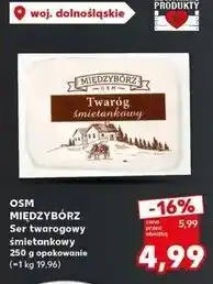 Kaufland Twaróg śmietankowy Międzybórz oferta
