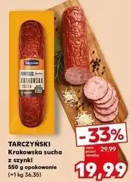 Kaufland Kiełbasa krakowska sucha z szynki Tarczyński oferta