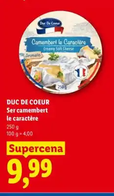 Lidl Ser camembert le caractère Duc De Coeur oferta