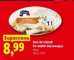 Lidl Ser miękki dojrzewający Duc De Coeur oferta