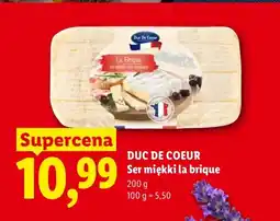 Lidl Ser miękki la brique Duc De Coeur oferta