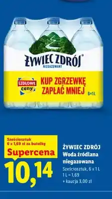 Lidl Woda źródlana niegazowana 6-pak Żywiec Zdrój oferta