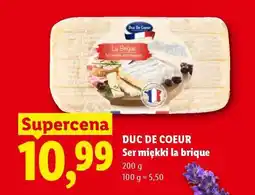 Lidl DUC DE COEUR Ser miękki La Brique oferta