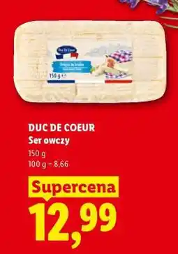 Lidl DUC DE COEUR Ser owczy oferta