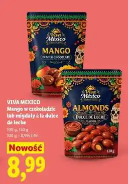 Lidl VIVA MEXICO Mango w czekoladzie lub migdały à la dulce de leche oferta