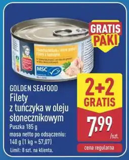 ALDI GOLDEN SEAFOOD Filety z tuńczyka w oleju słonecznikowym oferta