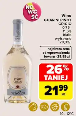 Carrefour Market Wino Guarini Pinot Grigio oferta