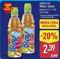 ALDI Kubuś Play Woda i owoce oferta
